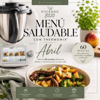MENU SALUDABLE ABRIL THERMOMIX